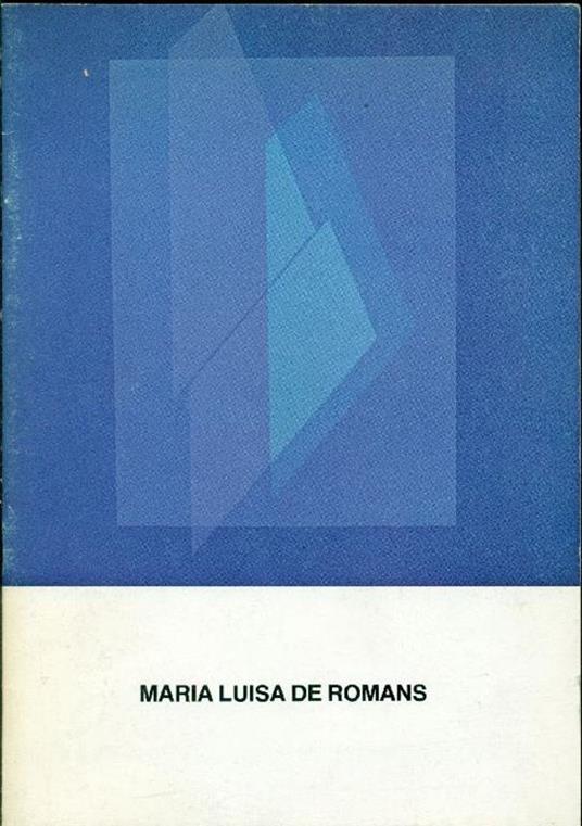 Pitture di Maria Luisa De Romans - M. Luisa De Romans - copertina