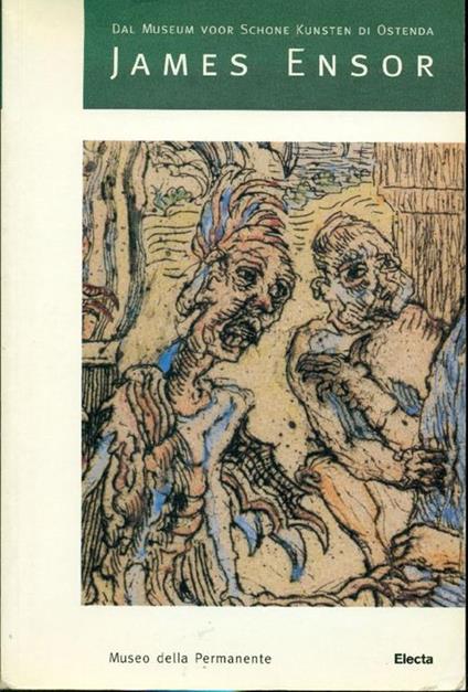 James Ensor. Dal Museo Voor Schone Kunsten di Ostenda - Norbert Hostyn - copertina