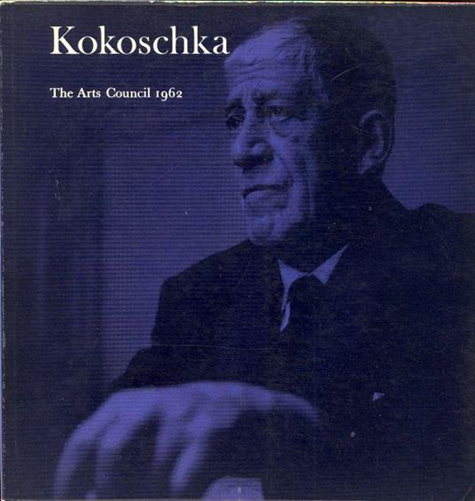 Kokoschka. A retrospective exhibition of paintings, drawings, lithographs, stage designs and books, - Oskar Kokoschka - copertina