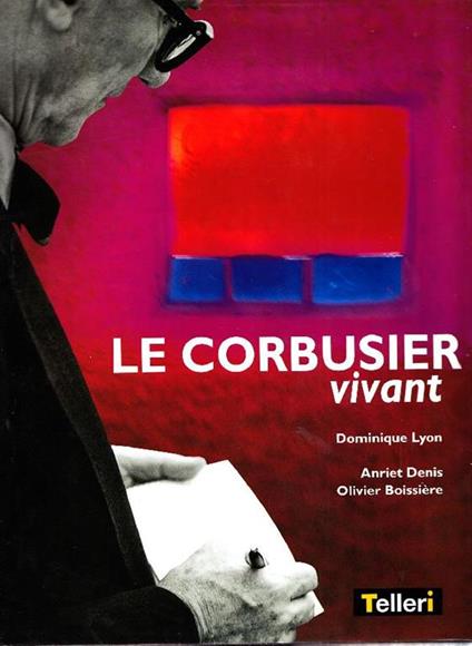 Le Corbusier vivant - Le Corbusier - copertina
