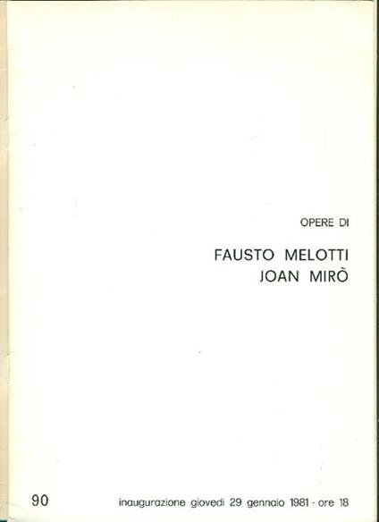 Opere di Fausto Melotti Joan Mirò - Fausto Melotti - copertina