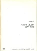Opere di Fausto Melotti Joan Mirò