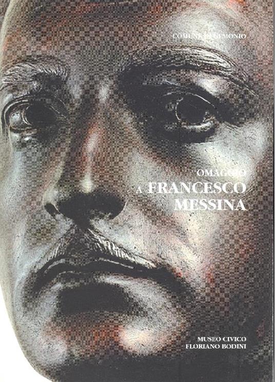 Omaggio a Francesco Messina - Francesco Messina - copertina