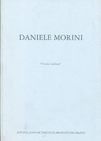 Daniele Morini. ''Un poco inclinatò' - Daniele Morini - copertina
