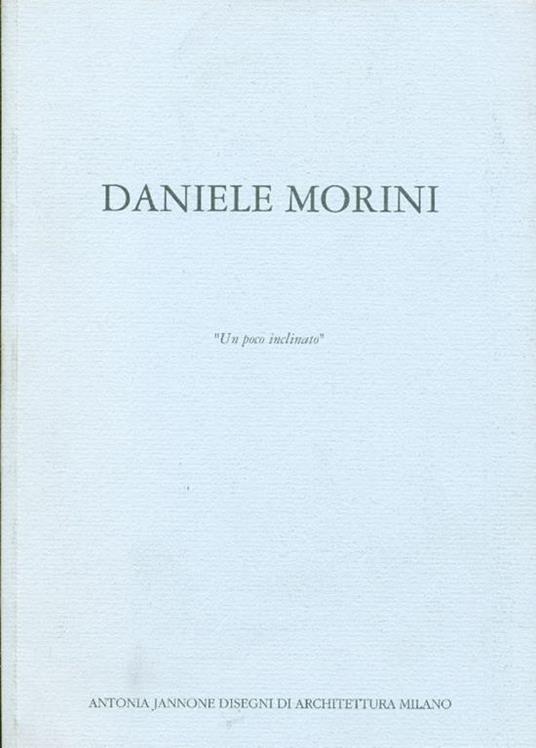 Daniele Morini. ''Un poco inclinatò' - Daniele Morini - copertina