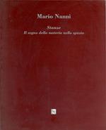 Mario Nanni. Stanze. Il Segno della materia nello spazio