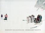 Walter Niedermayr. Reservate des augenblicks. Momentary Resorts