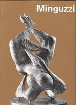 Luciano Minguzzi. Catalogo della mostra (Firenze, Museo Marino Marini)
