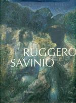 Ruggero Savinio. Opere 1957-1997