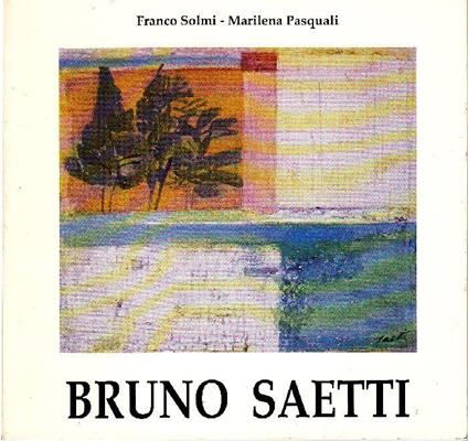 La primavera di Bruno Saetti - Franco Solmi - copertina