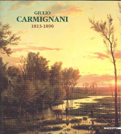 Giulio Carmignani 1813 - 1890 - Roberto Tassi - copertina