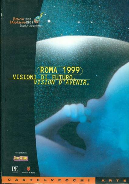Biennale dei Giovani Artisti dell'Europa e del Mediterraneo. Roma, 1999. Biennale des Jeunes Cré - copertina