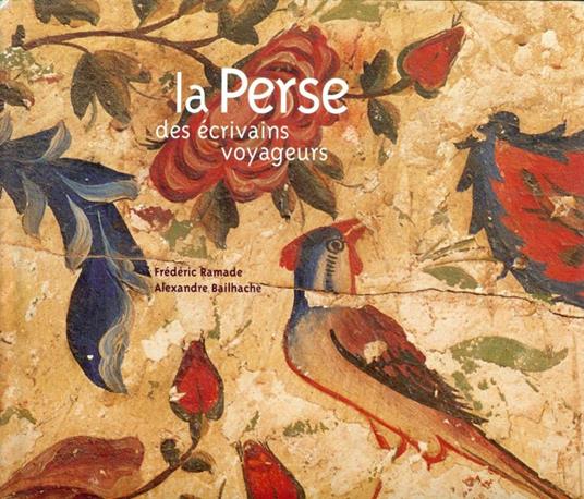 La Perse des écrivains voyageurs - copertina