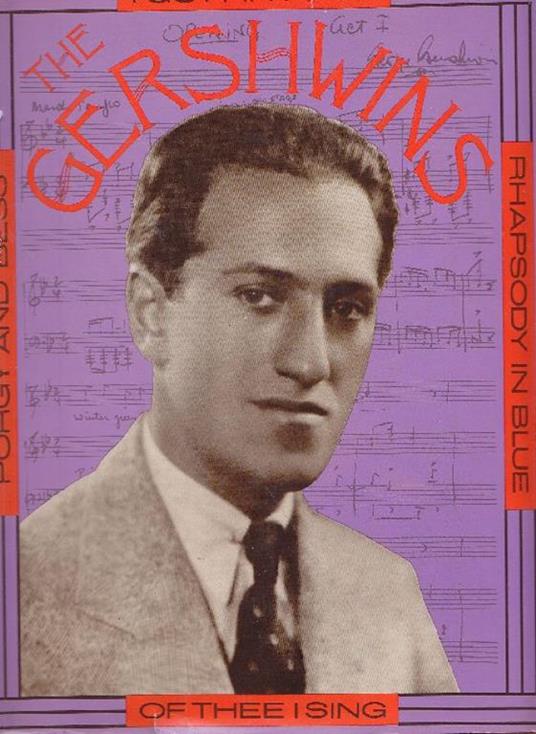 The Gershwins - Robert Kimball,Alfred Simon - copertina