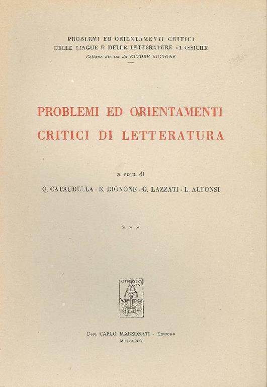 Problemi ed orientamenti critici di letteratura - Quintino Cataudella,Ettore Bignone,Giuseppe Lazzati - copertina
