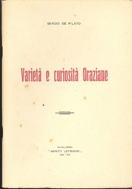 Varietà e curiosità oraziane - Sergio De Pilato - copertina