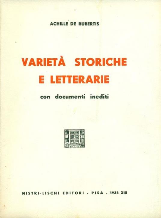 Varietà storiche e letterarie - Achille De Rubertis - copertina