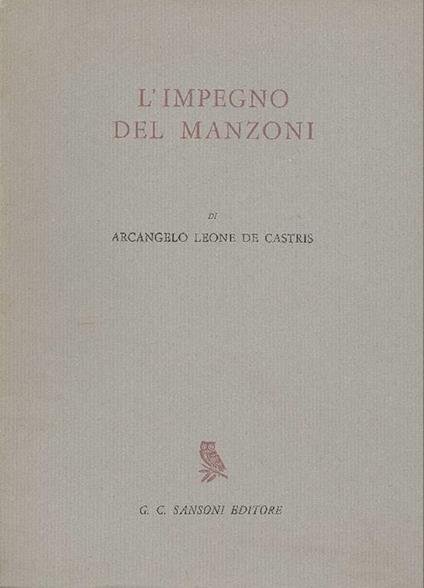 L' impegno del Manzoni - Arcangelo Leone De Castris - copertina