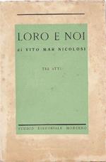 Loro e noi