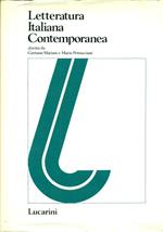 Letteratura Italiana Contemporanea. Volume primo