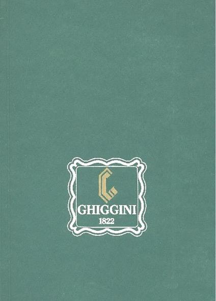 I Ghiggini. 1822-1997 - Luigi Piatti - copertina