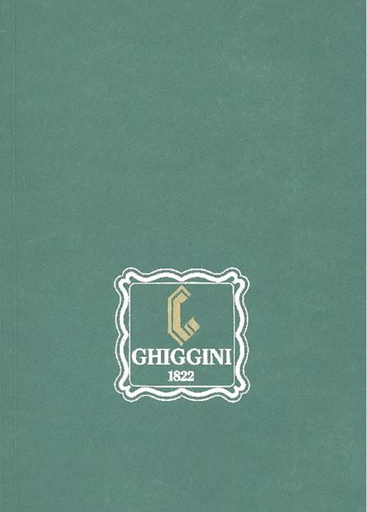 I Ghiggini. 1822-1997 - Luigi Piatti - copertina