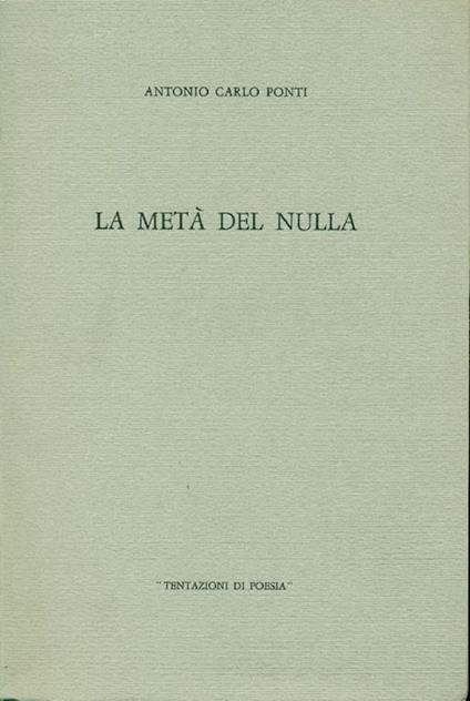 La metà del nulla - A. Carlo Ponti - copertina