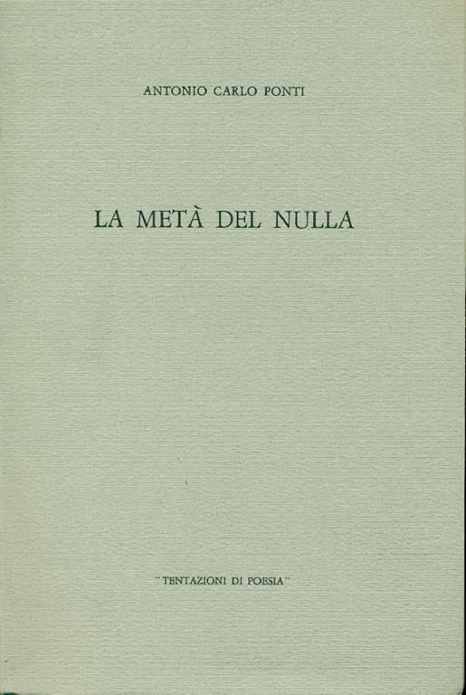 La metà del nulla - A. Carlo Ponti - copertina