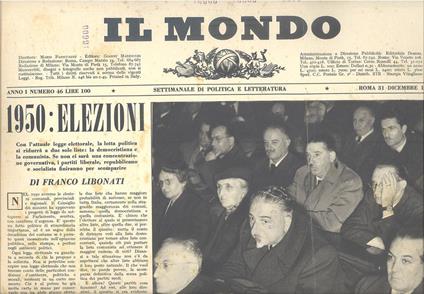Il Mondo. 1949 n. 46 - 1952 nn. 1, 10, 31 - 1953 nn. 5, 6, 8 - 1958 n. 3 - copertina