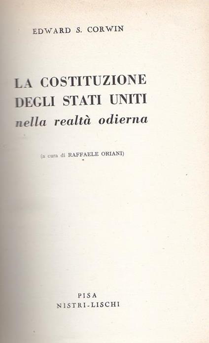 La costituzione degli Stati Uniti nella realtà odierna - Edward Corwin - copertina
