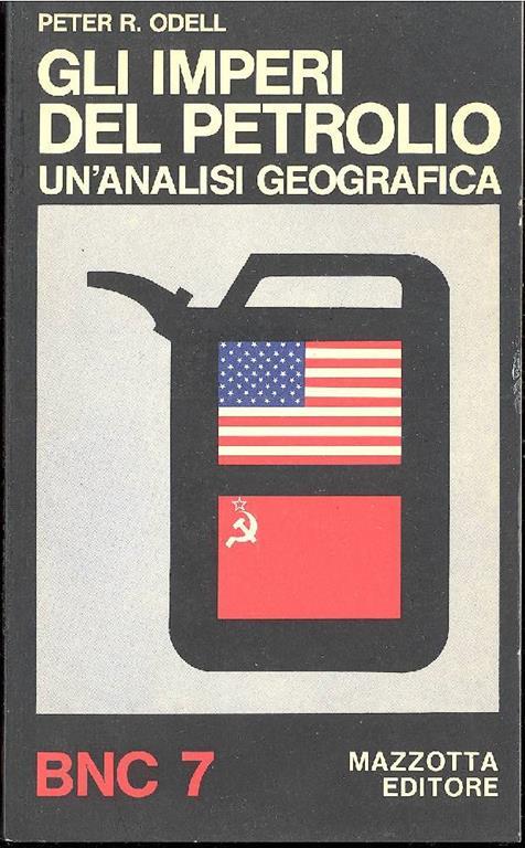 Gli imperi del petrolio - Peter R. Odell - copertina