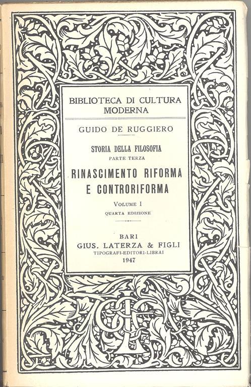 Rinascimento, Riforma e Controriforma. Volume I - Guido De Ruggiero - copertina