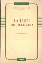 La luce che illumina