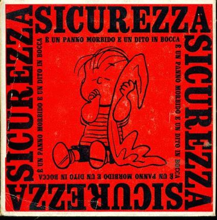Sicurezza è un panno morbido e un dito in bocca - Charles M. Schulz - copertina