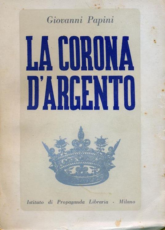 La corona d'argento - Giovanni Papini - copertina