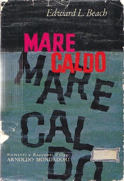 Mare caldo - Edward L. Beach - copertina
