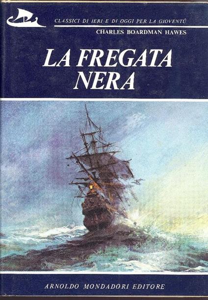 La fregata nera - Charles Boardman Hawes - copertina