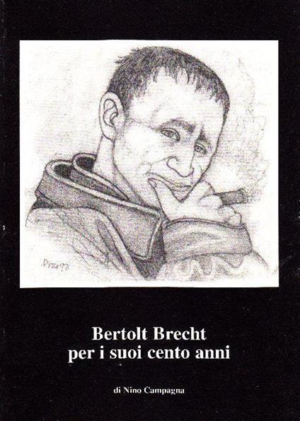Bertolt Brecht per i suoi cento anni - Nino Campagna - copertina