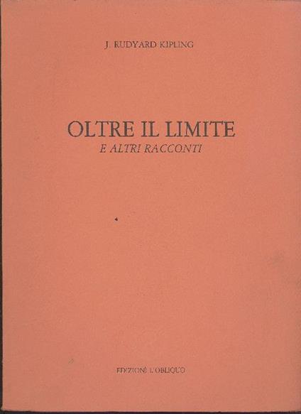 Oltre il limite e altri racconti - Rudyard Kypling - copertina