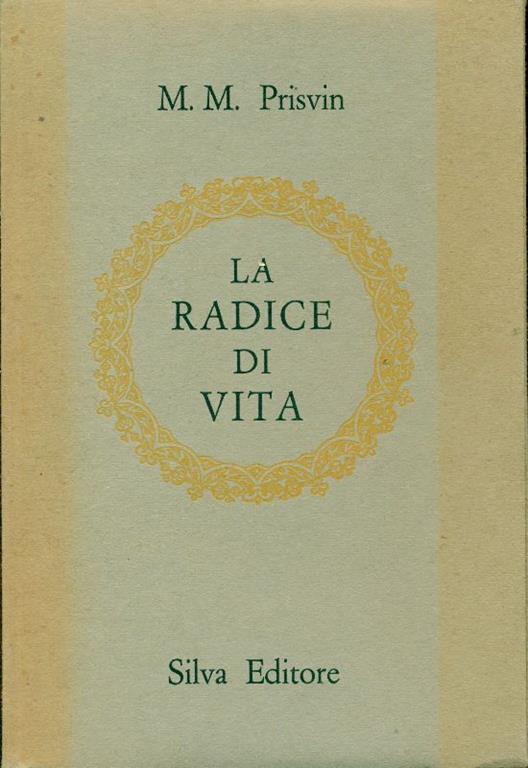 La radice di vita - Michail M. Prisvin - copertina