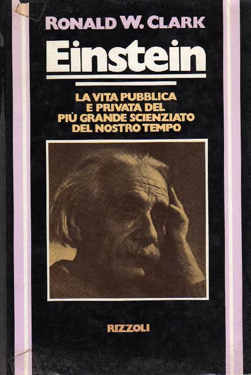 Einstein - Ronald W. Clark - copertina