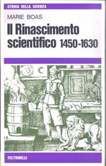 Il Rinascimento scientifico 1450. 1630