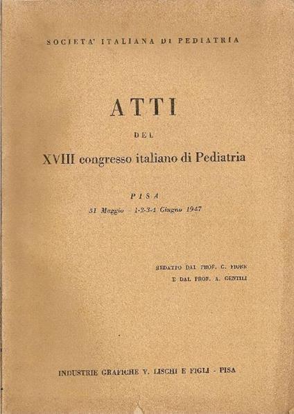 Atti del XVIII Congresso Italiano di Pediatria - G. Fiore - copertina