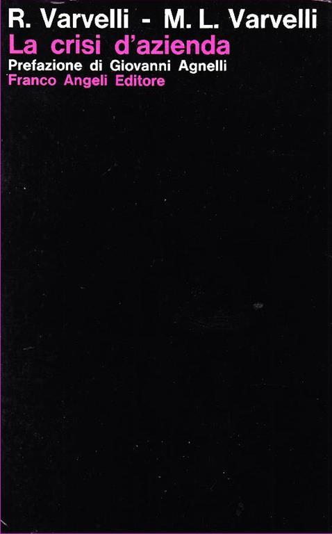 La crisi d'azienda - Riccardo Varvelli,M. Ludovica Varvelli - copertina