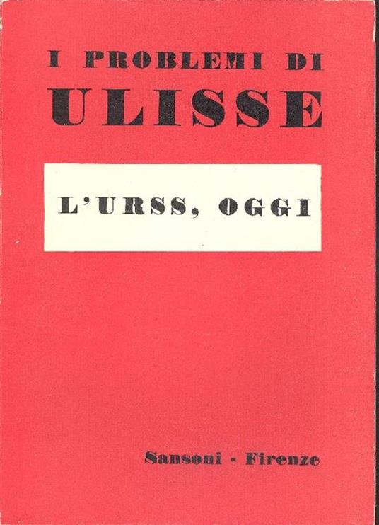 I problemi di Ulisse. L'URSS, oggi - copertina