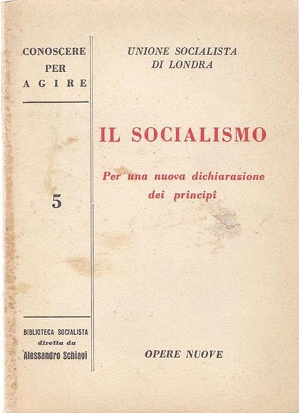 Il socialismo. Per una nuova dichiarazione dei principi - copertina