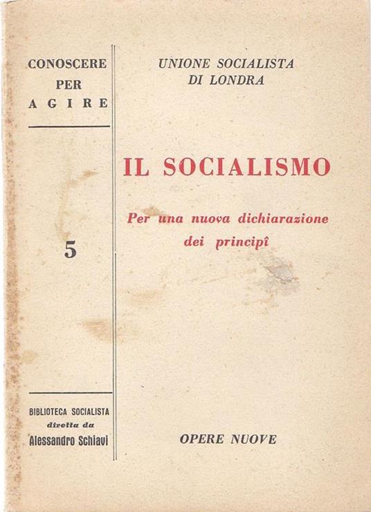 Il socialismo. Per una nuova dichiarazione dei principi - copertina