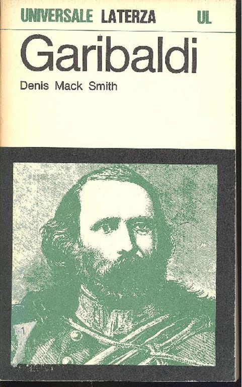 Garibaldi. Una grande vita in breve - Denis Mack Smith - copertina