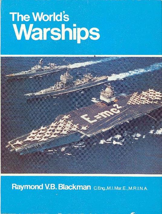 The World's warships - Raymond V. B. Blackman - copertina