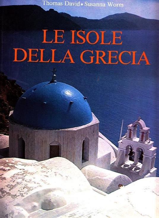 Le isole della Grecia - Thomas David - copertina